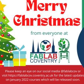 Merry Christmas from FabLab Coventry